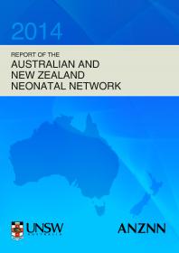 image - Report Of The Australian And N Zealand Neonatal Network 2014