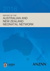 image - Report Of The Australian And N Zealand Neonatal Network 2016